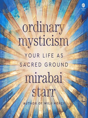 cover image of Ordinary Mysticism